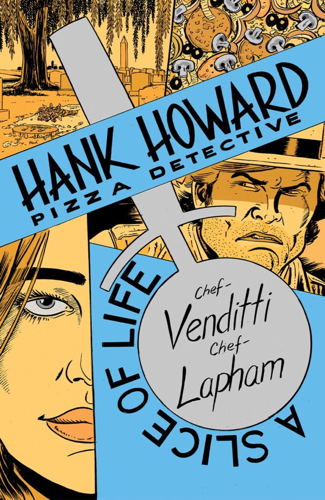 Preview: Hank Howard, Pizza Detective: A Slice Of Life #1