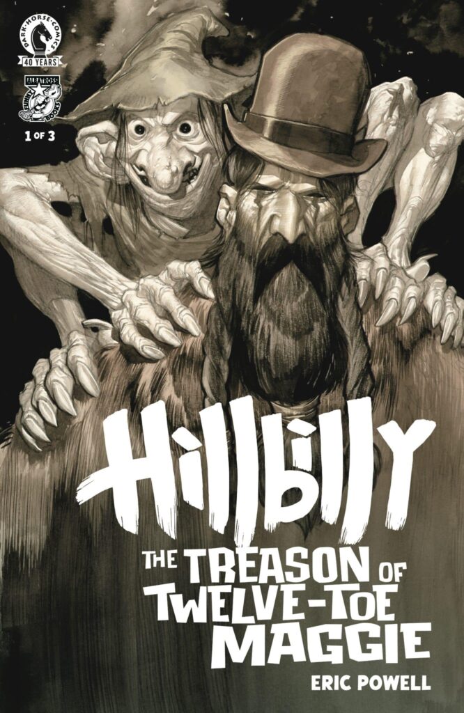 Eric Powell’s Appalachian Fantasy returns with Hillbilly: The Treason of the Twelve-Toe Maggie