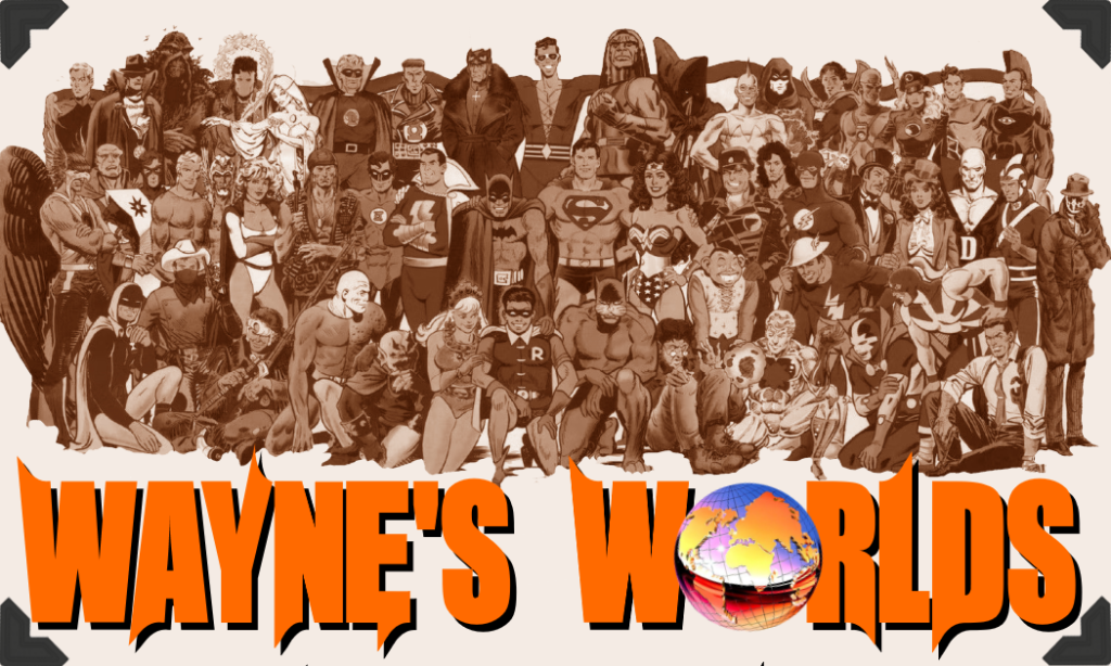 WAYNE’S WORLDS: Belated Happy 50th to Marvel’s Eternals!