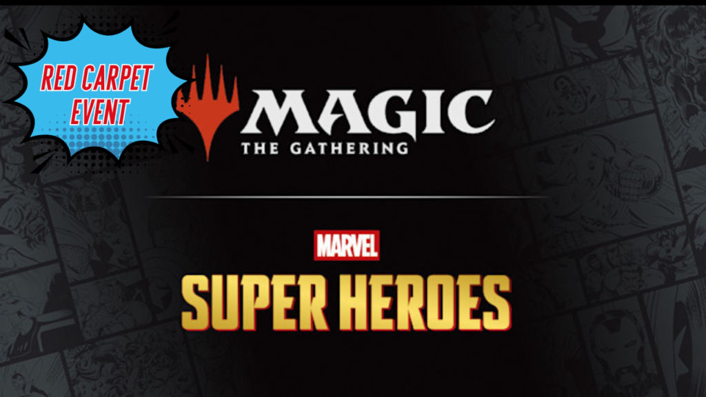 Magic: The Gathering | Marvel Super Heroes Red Carpet Event