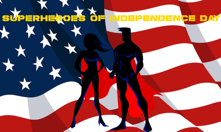 SUPERHEROES OF INDEPENDENCE DAY