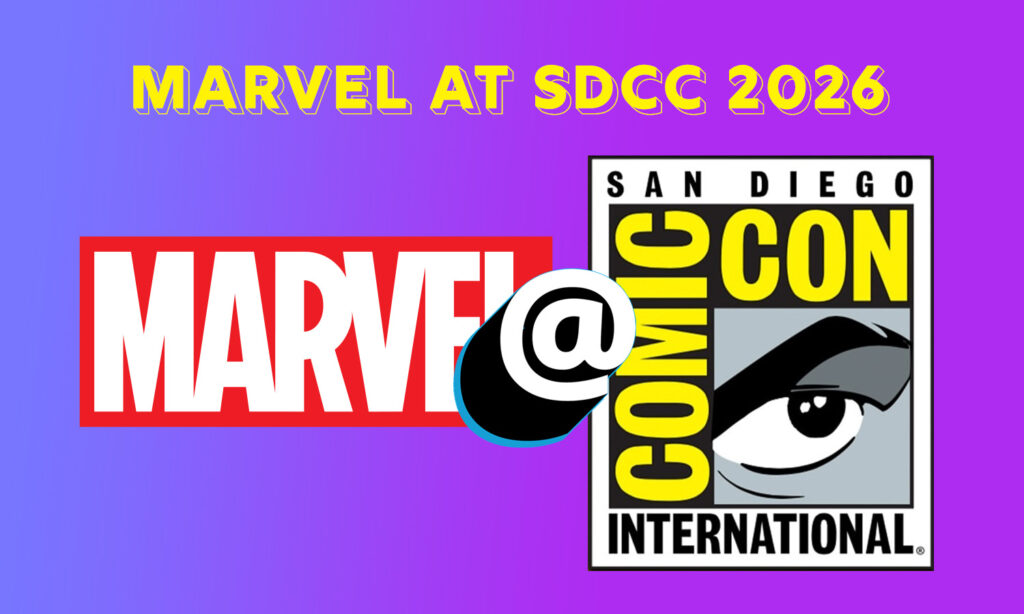Marvel reveals full San Diego Comic-Con 2026 plans with Hall H, Midnight Universe, and X-Men ’97 panels