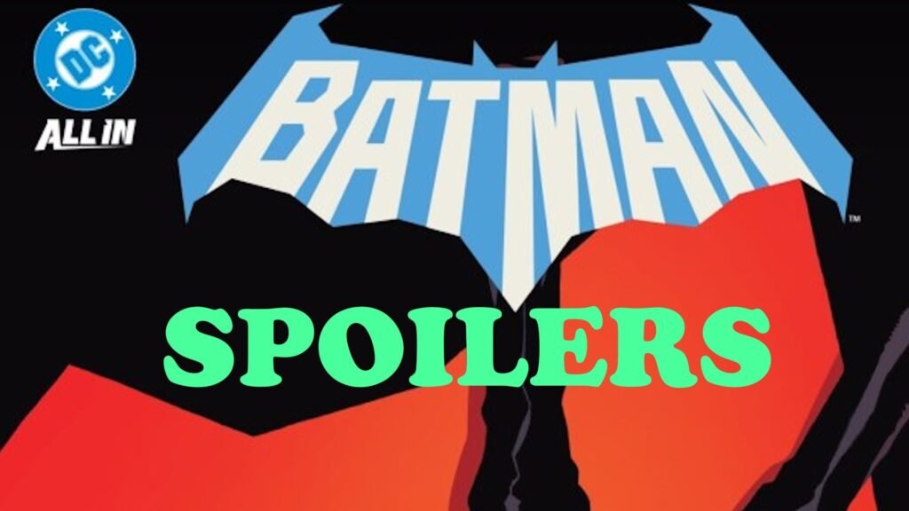 DC Comics Reveals Big Batman Spoilers For 2027?