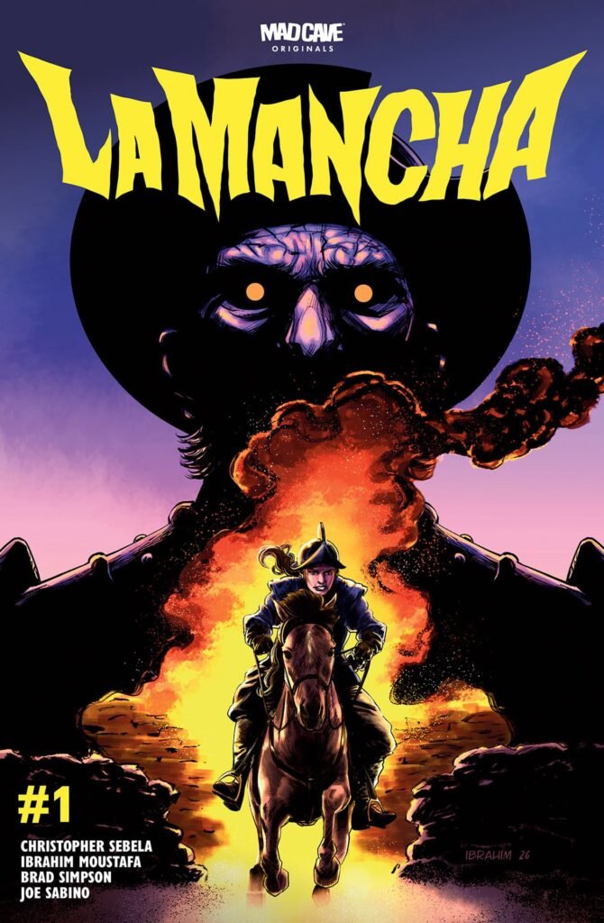 La Mancha this December with a Tale of Horror by Christopher Sebela, Ibrahim Moustafa, Brad Simpson, and Joe Sabino