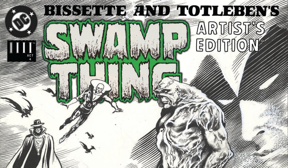 Act 4 and Skybound announce BISSETTE AND TOTLEBEN’S SWAMP THING ARTIST’S EDITION
